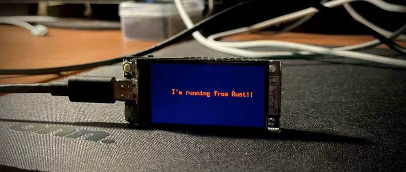 Rust Running on T-Display-S3